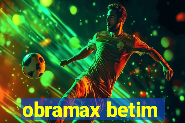 obramax betim